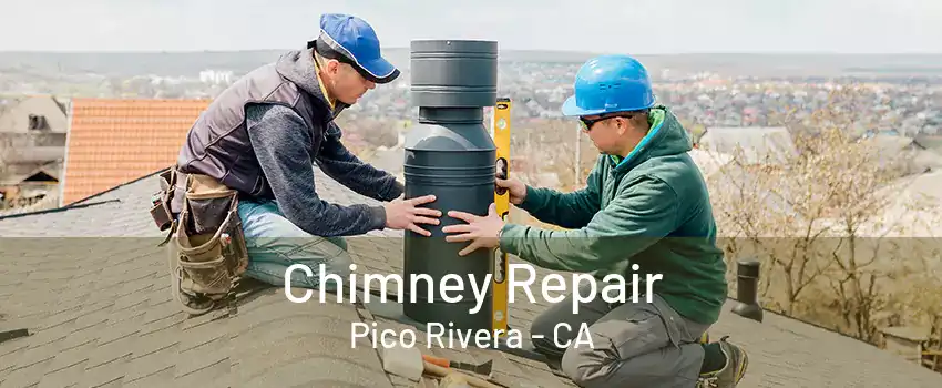 Chimney Repair Pico Rivera - CA
