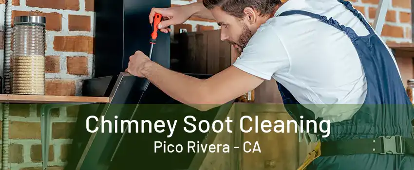 Chimney Soot Cleaning Pico Rivera - CA