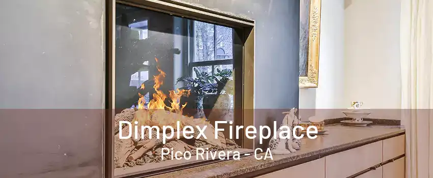 Dimplex Fireplace Pico Rivera - CA