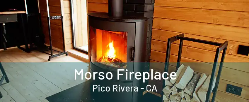 Morso Fireplace Pico Rivera - CA