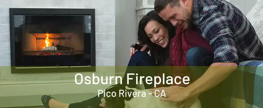 Osburn Fireplace Pico Rivera - CA